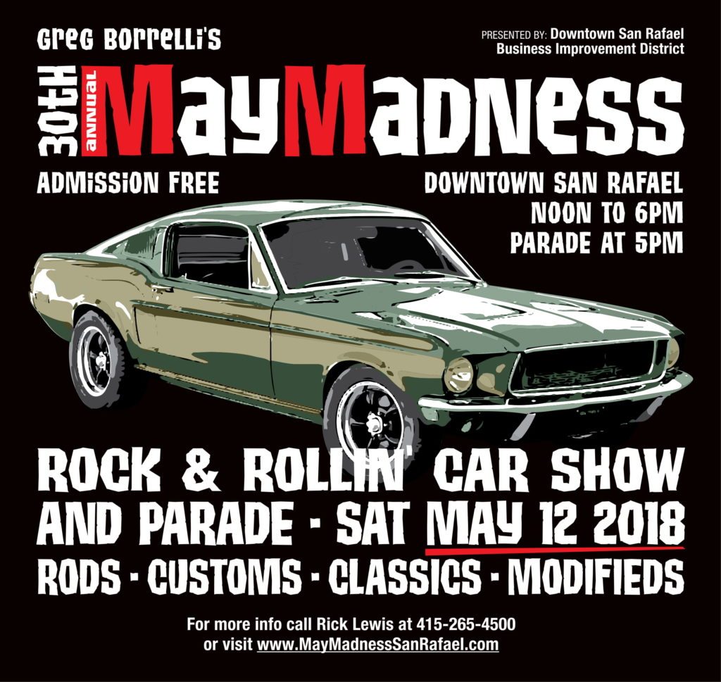 May Madness 30th Annual Classic Car Show and Parade Downtown San Rafael