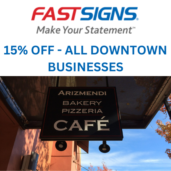 15% OFF FOR DOWNTOWN BUSINESSES